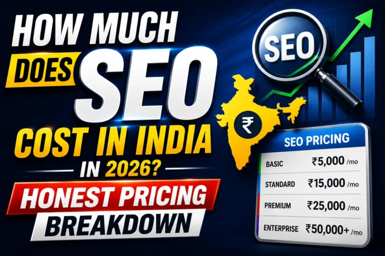 How Much Does SEO Cost in India in 2026? (Honest Pricing Breakdown)