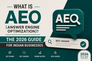 What Is AEO (Answer Engine Optimization)? The 2026 Guide for Indian Businesses