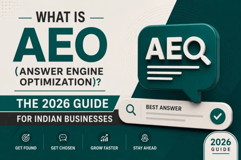 What Is AEO (Answer Engine Optimization)? The 2026 Guide for Indian Businesses