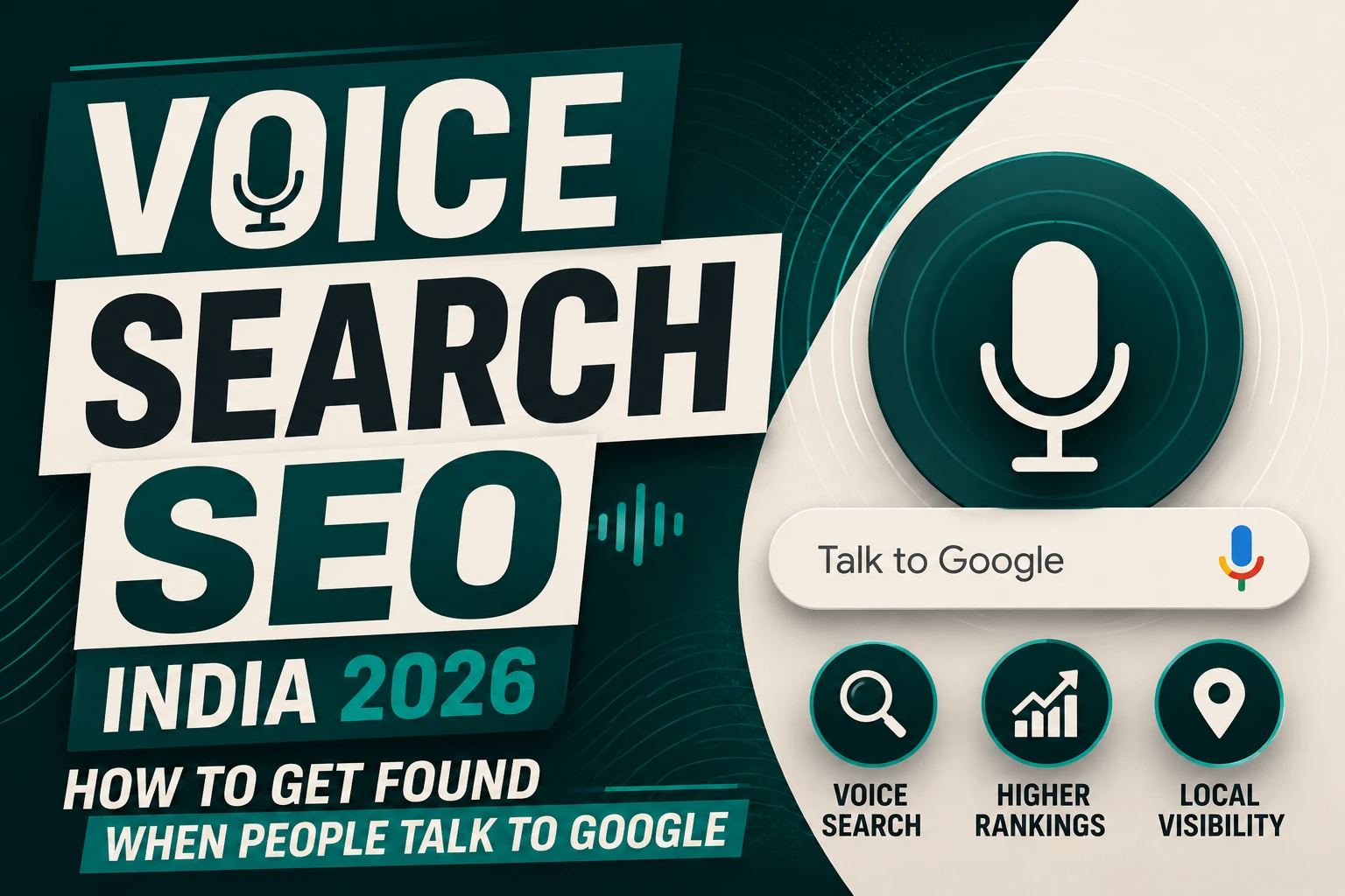 Voice Search SEO India 2026: How to Get Found When People Talk to Google