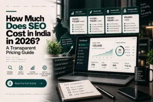 How Much Does SEO Cost in India in 2026? A Transparent Pricing Guide
